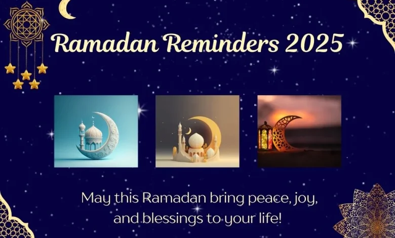 Ramadan Reminders 2025