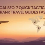 Local-SEO-7-Quick-Tactics-to-Rank-Travel-Guides-Fast