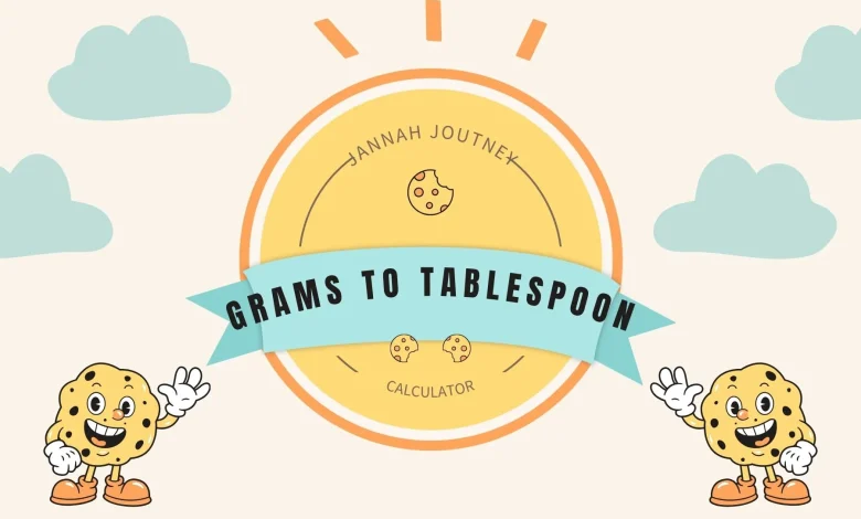 Grams To Tablespoons Converter